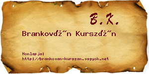 Brankován Kurszán névjegykártya